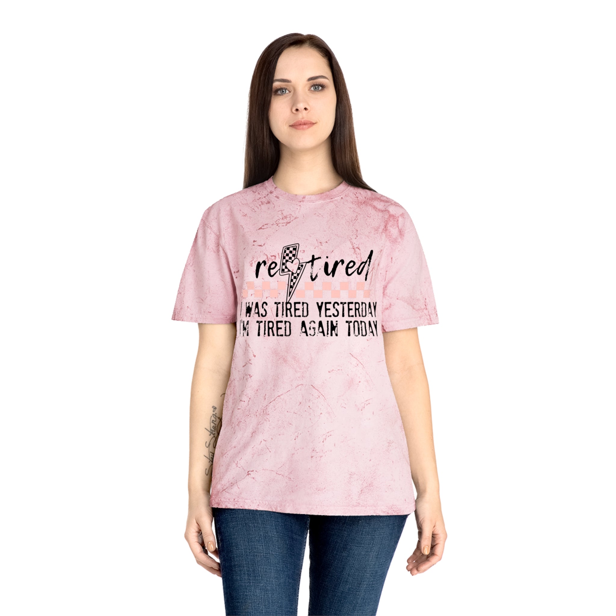 T-Shirt — “Retired: I Was Tired Yesterday, I’m Tired Again Today” Vintage Tie-Dye
