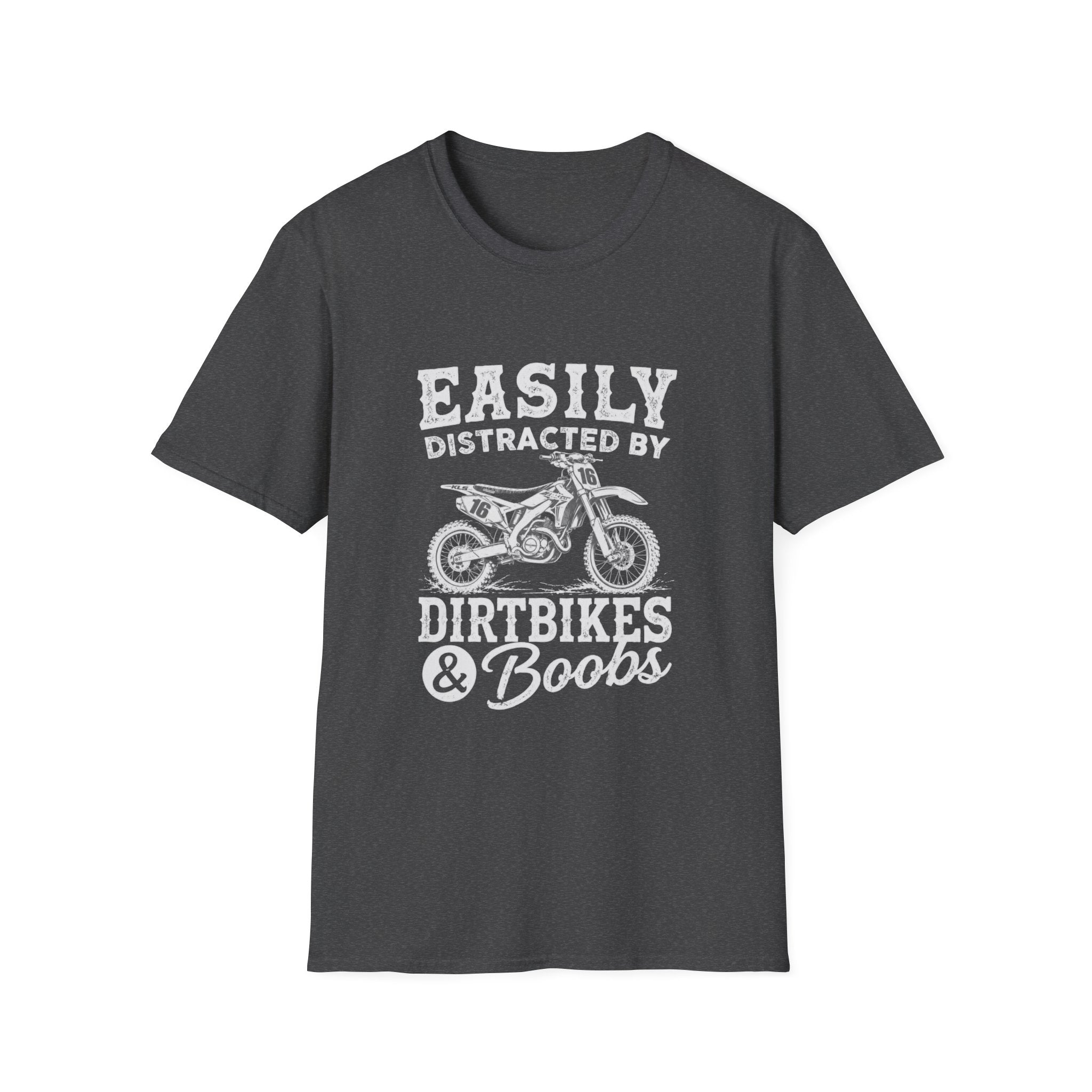 Easily Distracted by Dirtbikes & Boobs T-Shirt — Funny Motorcycle Rider Tee