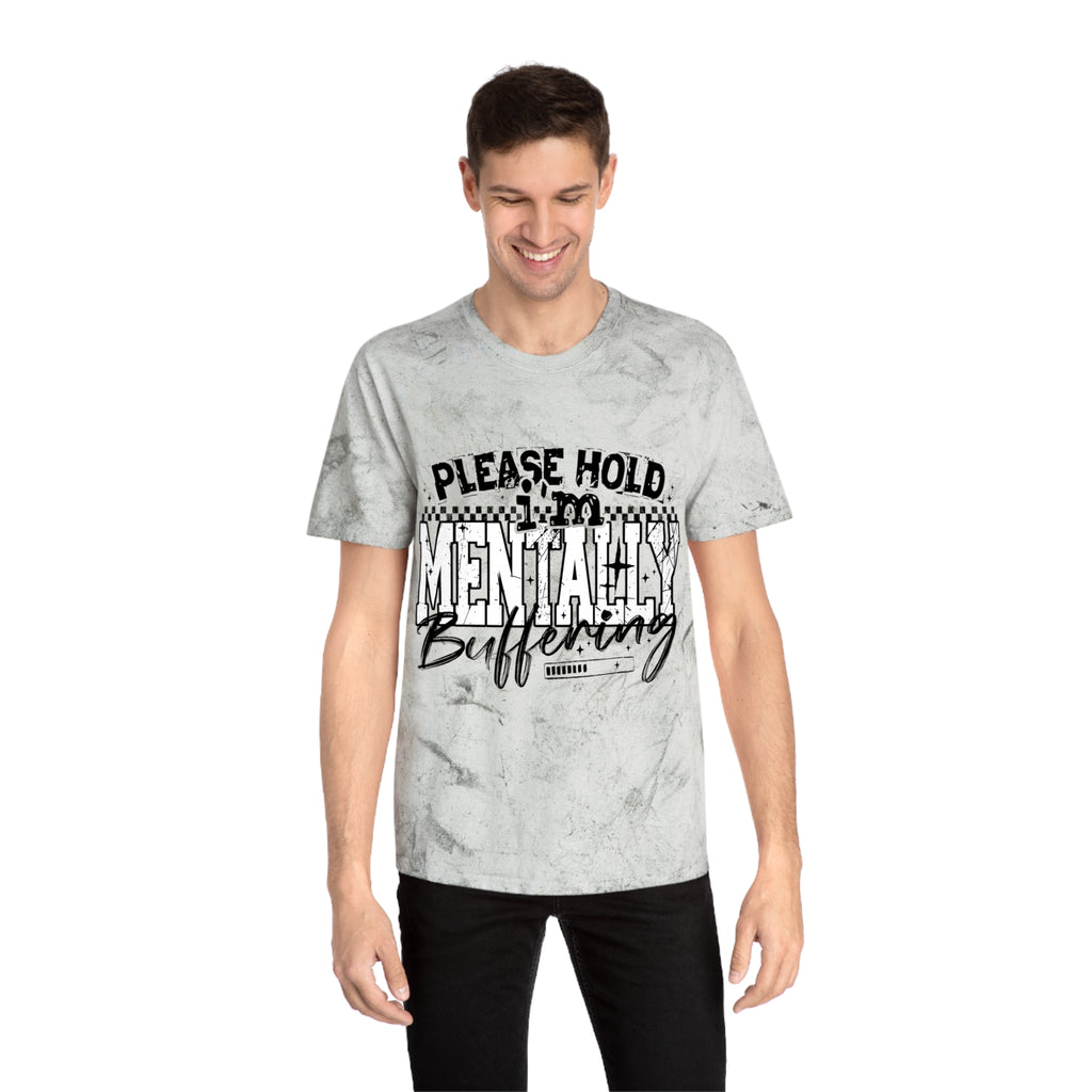 Please Hold I’m Mentally Buffering T-Shirt — Funny Mental Health Graphic Tee