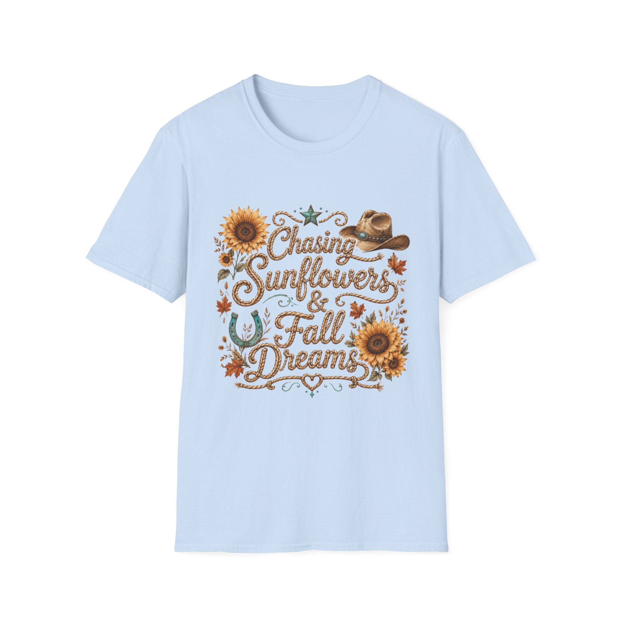 Chasing Sunflowers & Fall Dreams T-Shirt — Rustic Cowboy Sunflower Autumn Tee