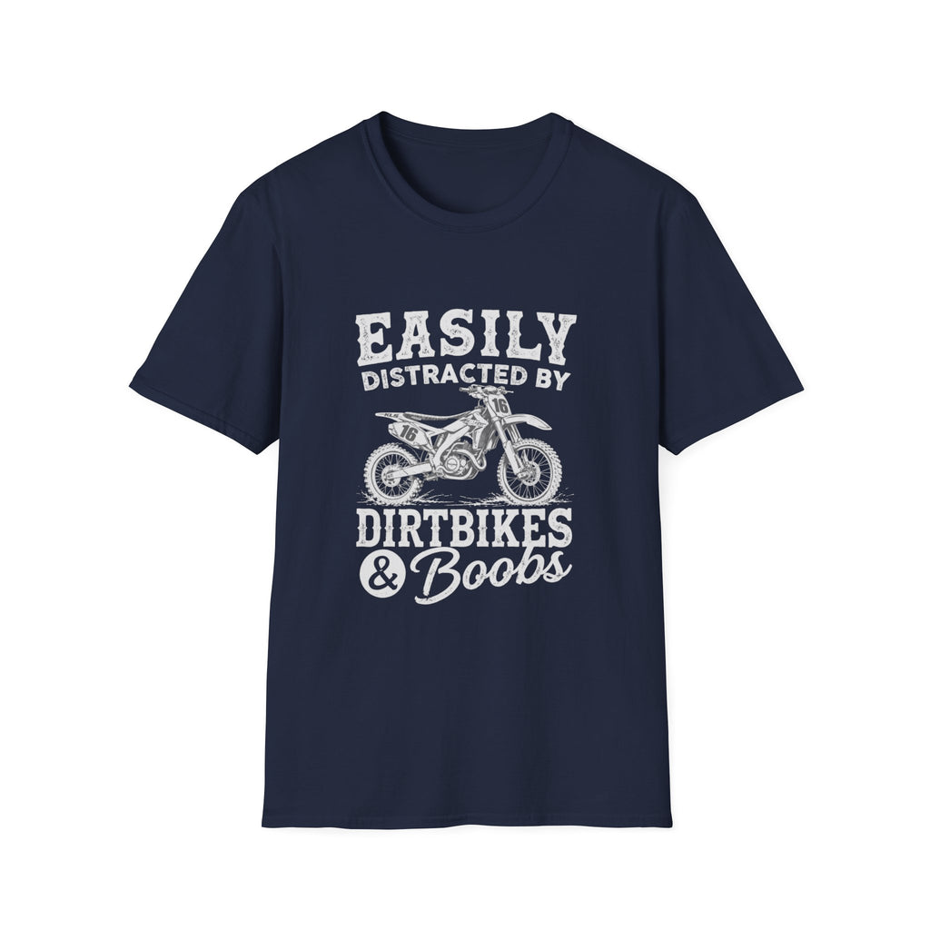 Easily Distracted by Dirtbikes & Boobs T-Shirt — Funny Motorcycle Rider Tee