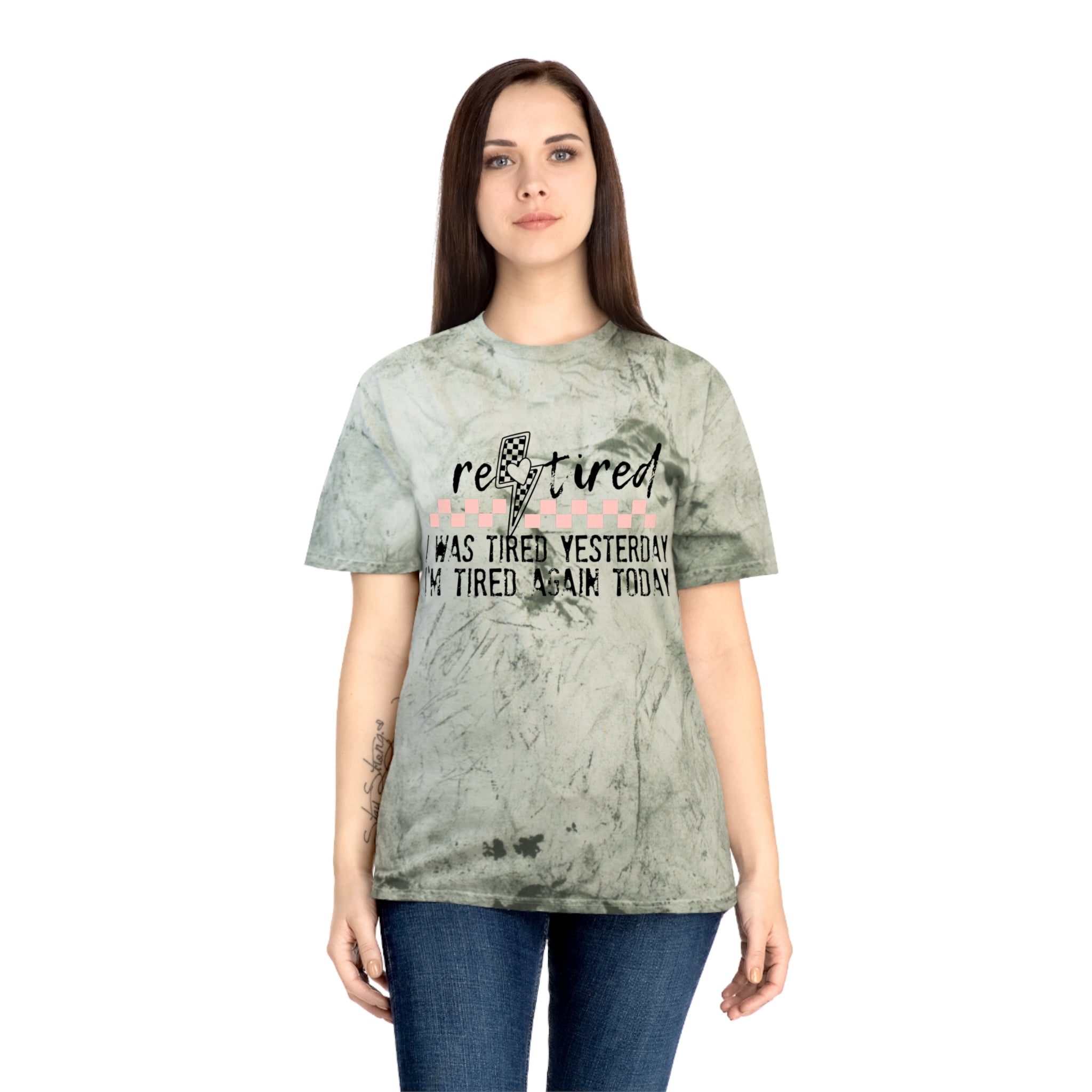 T-Shirt — “Retired: I Was Tired Yesterday, I’m Tired Again Today” Vintage Tie-Dye