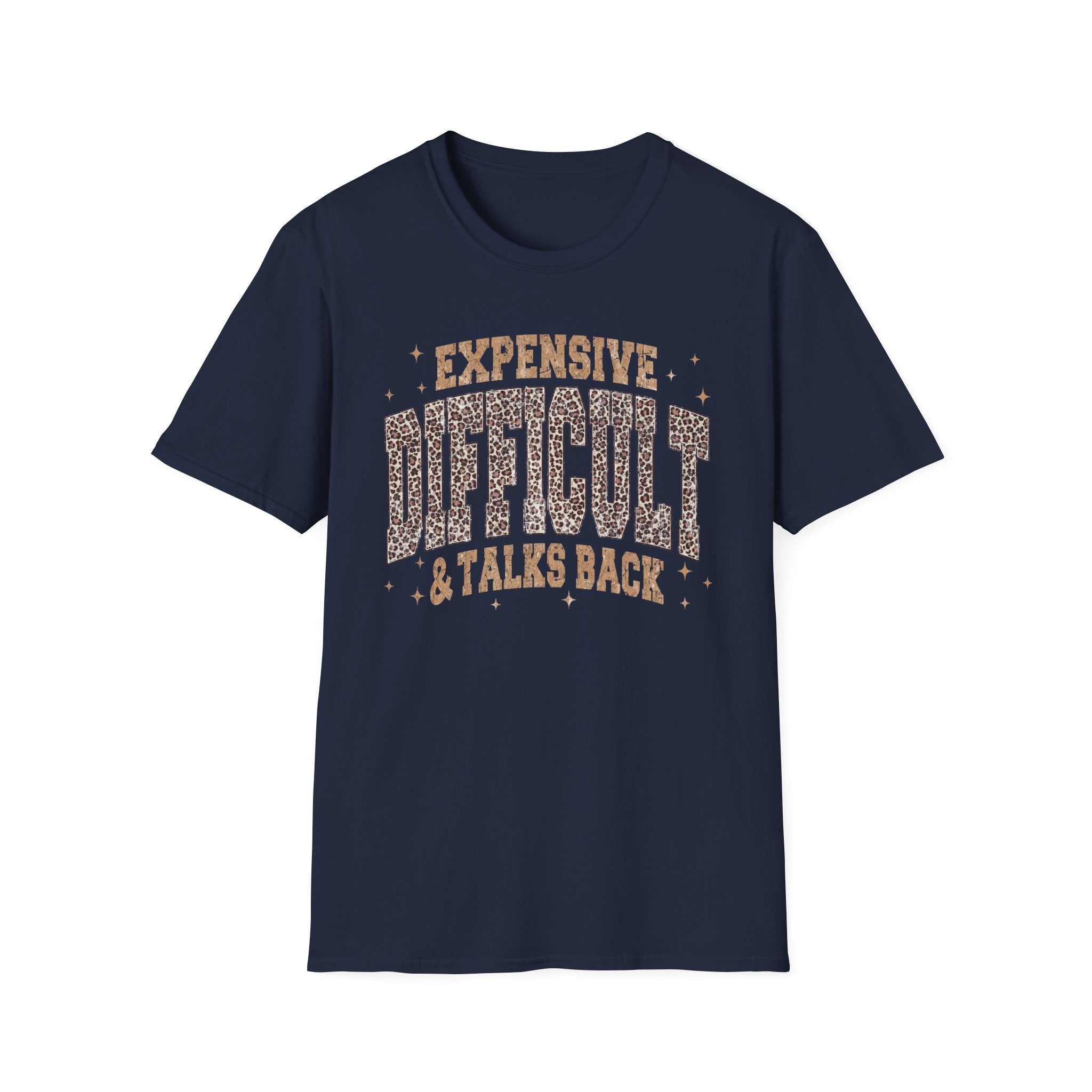 Expensive & Difficult Graphic T-Shirt — Leopard Sparkle "Expensive Difficult & Talks Back"