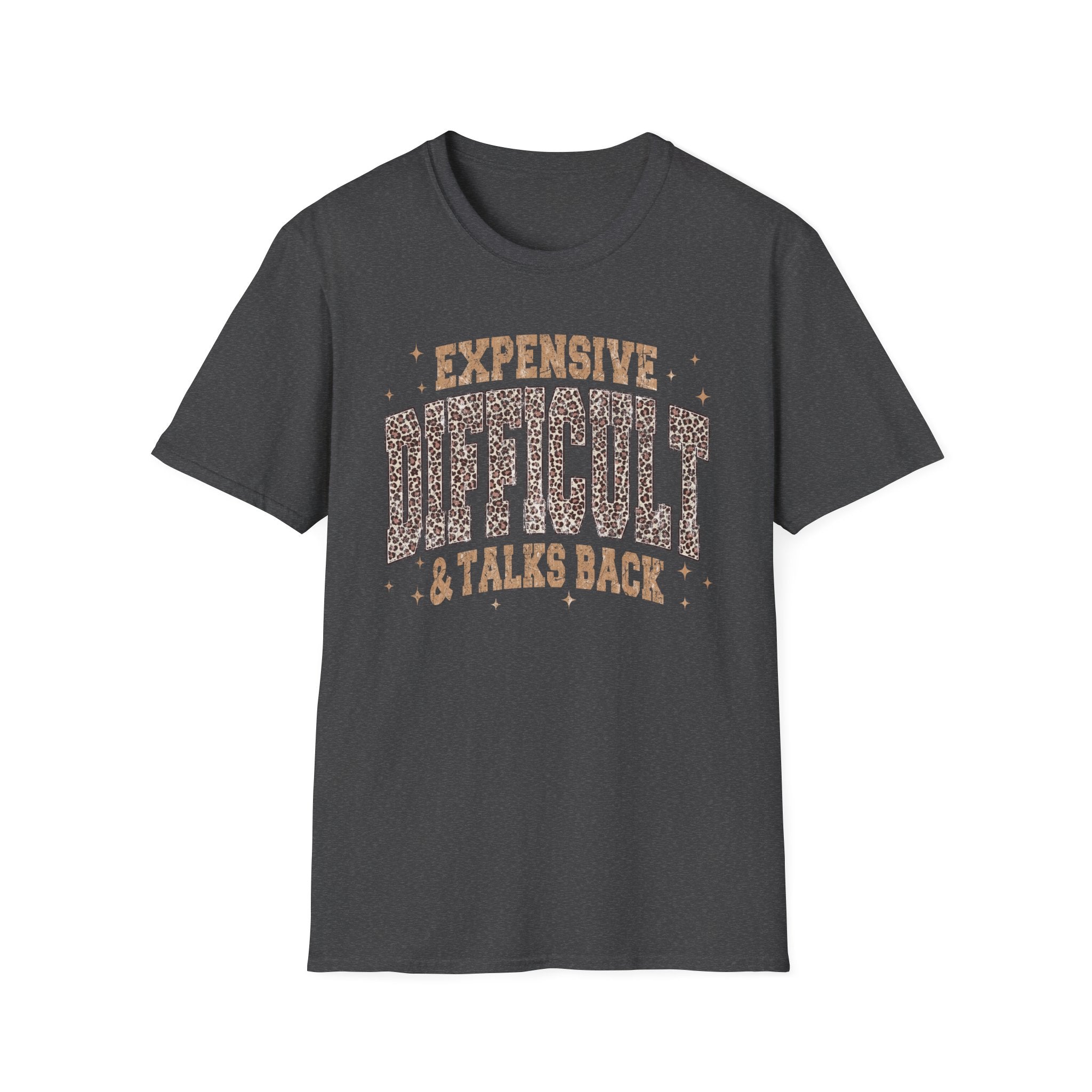 Expensive & Difficult Graphic T-Shirt — Leopard Sparkle "Expensive Difficult & Talks Back"