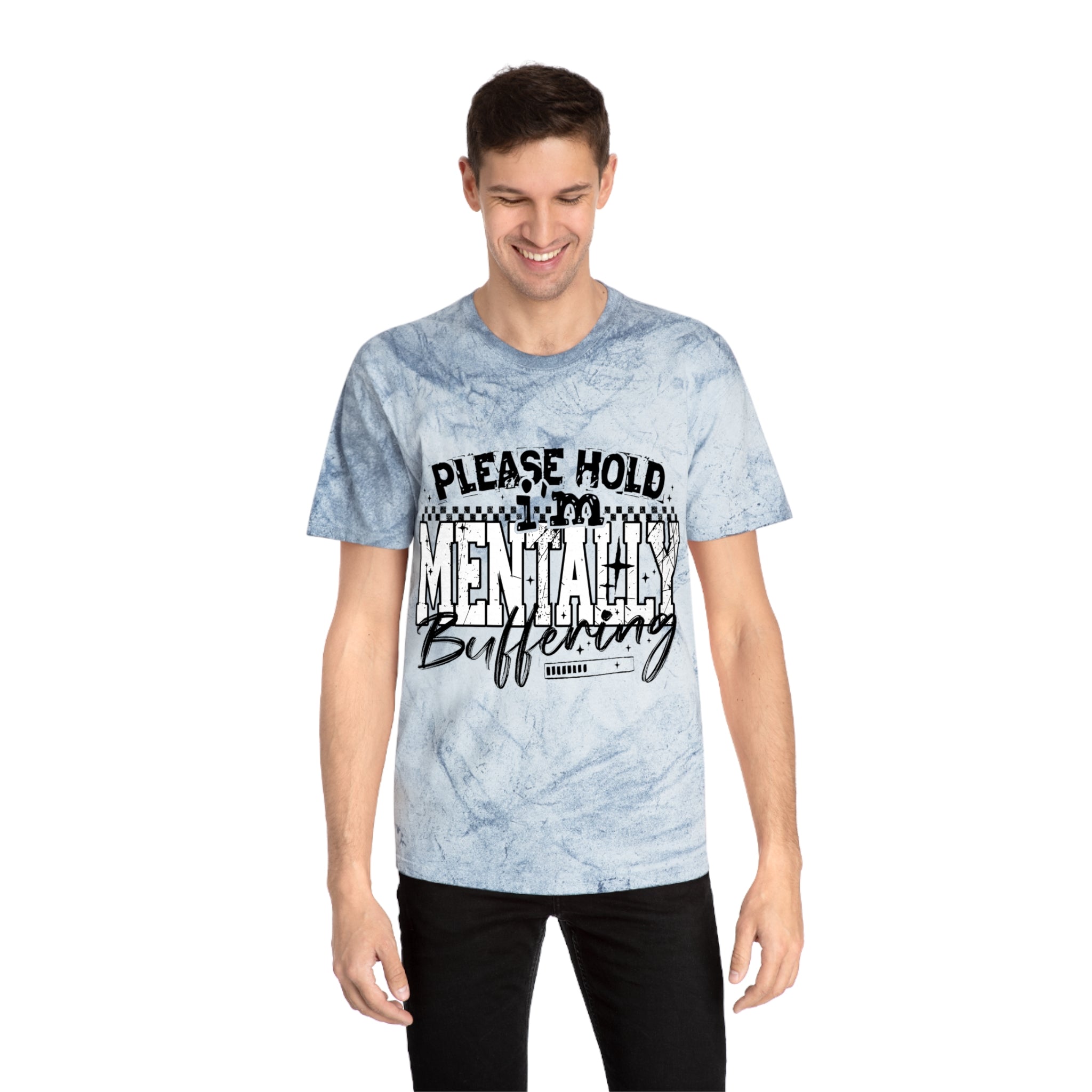 Please Hold I’m Mentally Buffering T-Shirt — Funny Mental Health Graphic Tee