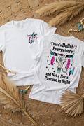 There's Bullsh*t Everywhere Tee