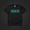 Turquoise stone crackle texture Howdy hand-pressed graphic tee on a black Gildan Softstyle shirt